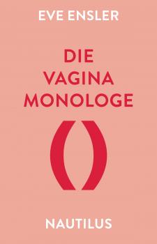 Die Vagina-Monologe - Eve Ensler 