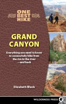 One Best Hike: Grand Canyon - Elizabeth Wenk One Best Hike