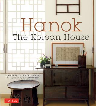 Hanok: The Korean House - Nani Park 