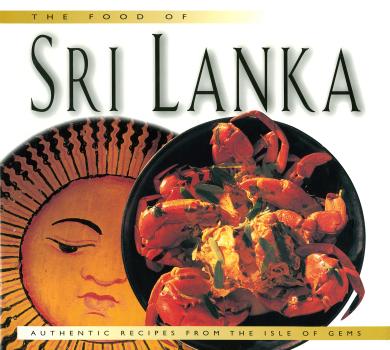 Food of Sri Lanka - Wendy Hutton Food Of The World Cookbooks