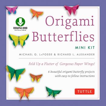Origami Butterflies Mini Kit Ebook - Michael G. LaFosse 