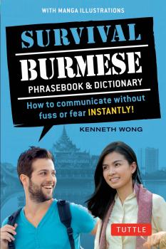 Survival Burmese Phrasebook & Dictionary - Kenneth Wong 