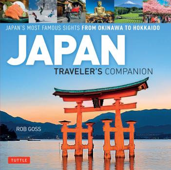 Japan Traveler's Companion - Rob Goss 