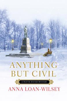 Anything But Civil - Anna Loan-Wilsey 