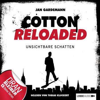 Jerry Cotton - Cotton Reloaded, Folge 3: Unsichtbare Schatten - Jan Gardemann 