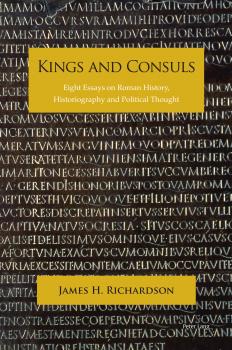 Kings and Consuls - James  Richardson 