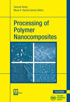 Processing of Polymer Nanocomposites - Отсутствует 