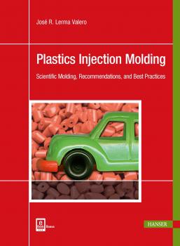 Plastics Injection Molding - José R. Lerma Valero 