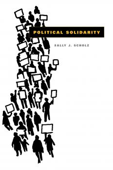 Political Solidarity - Sally J. Scholz 