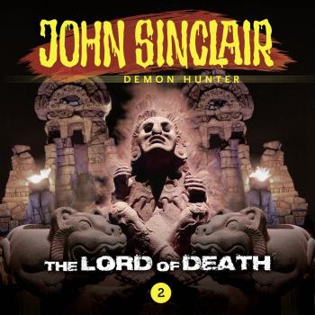 John Sinclair Demon Hunter, Episode 2: The Lord of Death - Jason Dark 