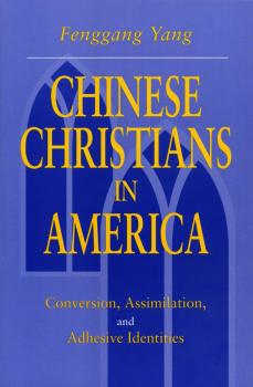 Chinese Christians in America - Fenggang Yang 