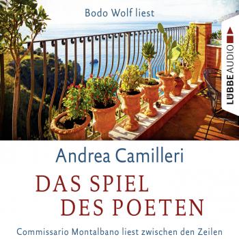Das Spiel des Poeten - Commissario Montalbano liest zwischen den Zeilen - Andrea Camilleri 