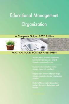 Educational Management Organization A Complete Guide - 2020 Edition - Gerardus Blokdyk 
