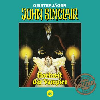 John Sinclair, Tonstudio Braun, Folge 45: Hochzeit der Vampire - Jason Dark 