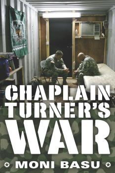 Chaplain Turner's War - Moni Basu 