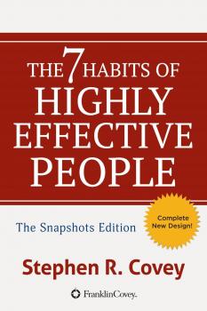 The 7 Habits of Highly Effective People:  Powerful Lessons in Personal Change - Stephen R. Covey 