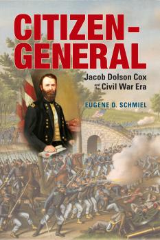 Citizen-General - Eugene D. Schmiel War and Society in North America