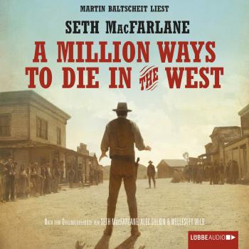 A Million Ways to Die in the West - Seth  MacFarlane 