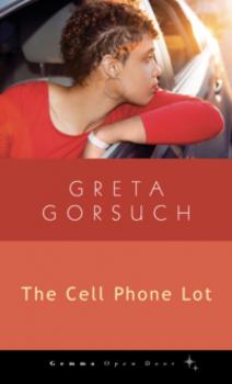 The Cell Phone Lot - Greta Gorsuch Gemma Open Door