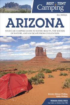 Best Tent Camping: Arizona - Kirstin Olmon Phillips Best Tent Camping