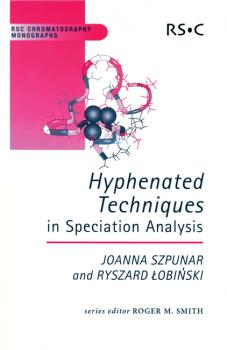 Hyphenated Techniques in Speciation Analysis - Отсутствует 