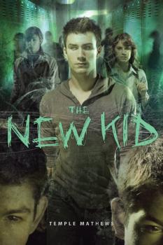 The New Kid - Temple Mathews The New Kid