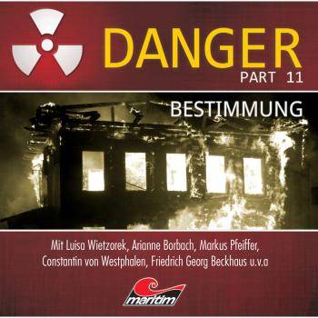 Danger, Part 11: Bestimmung - Markus Duschek 