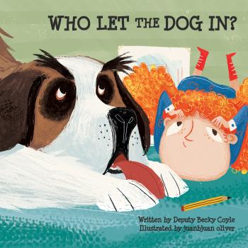 Who Let the Dog In? - Police In Our Schools 2 (Unabridged) - Becky Coyle 