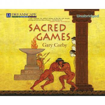 Sacred Games - The Athenian Mystery 3 (Unabridged) - Gary  Corby 