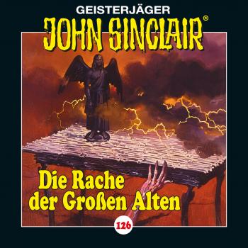 John Sinclair, Folge 126: Die Rache der Großen Alten. Teil 2 von 4 - Jason Dark 