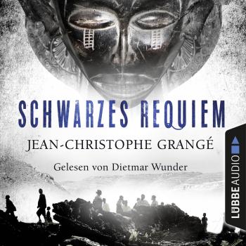Schwarzes Requiem (Gekürzt) - Jean-Christophe Grangé 