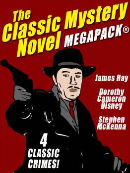 The Classic Mystery Novel MEGAPACK® - Hay James 