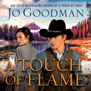 A Touch of Flame - Cowboys of Colorado 2 (Unabridged) - Jo  Goodman 