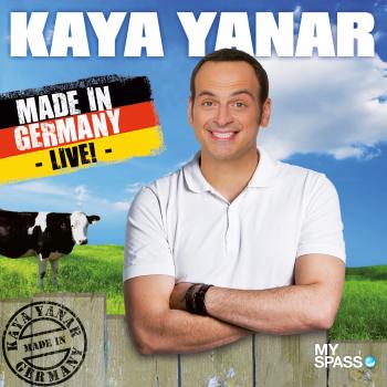 Kaya Yanar Live - Made in Germany - Kaya Yanar 