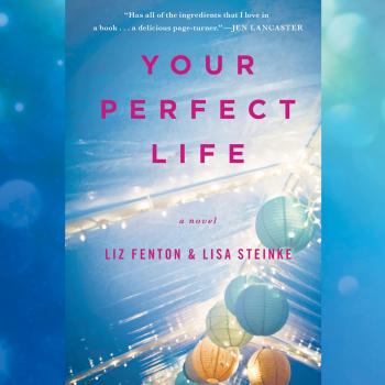 Your Perfect Life (Unabridged) - Liz Fenton 