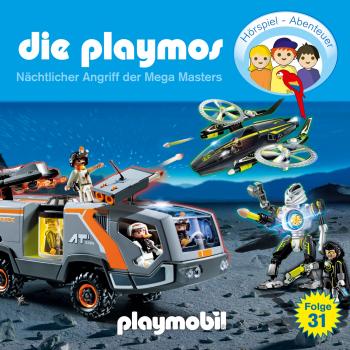 Die Playmos - Das Original Playmobil Hörspiel, Folge 31: Nächtlicher Angriff der Mega Masters - Simon X. Rost 