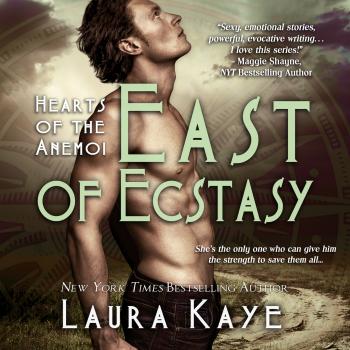 East of Ecstasy - Hearts of the Anemoi, Book 4 (Unabridged) - Laura  Kaye 
