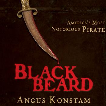 Blackbeard - America's Most Notorious Pirate (Unabridged) - Angus Konstam 