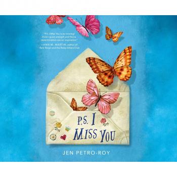 P.S. I Miss You (Unabridged) - Jen Petro-Roy 