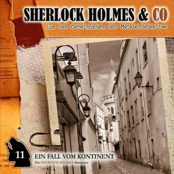 Sherlock Holmes & Co, Folge 11: Ein Fall vom Kontinent - Thomas Tippner 