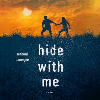 Hide With Me (Unabridged) - Sorboni Banerjee 