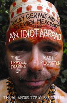 An Idiot Abroad - Karl  Pilkington 