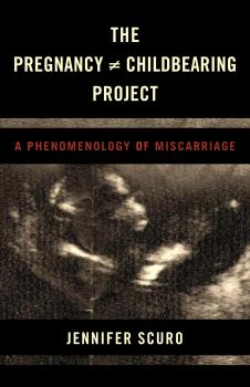 The Pregnancy [does-not-equal] Childbearing Project - Jennifer Scuro 