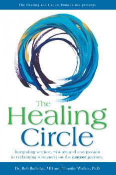 The Healing Circle - Dr. Robert MD Rutledge 