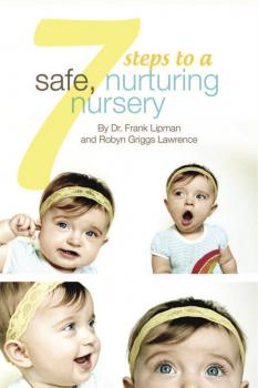 7 Steps to a Safe, Nurturing Nursery - Robyn Griggs Lawrence 