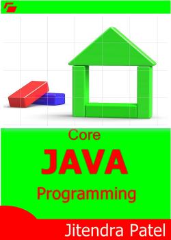 Core Java Programming - Jitendra  Patel 