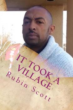 It Took a Village - Rubin Scott 