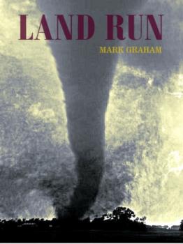 Land Run - Mark  Graham 