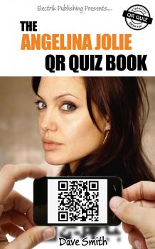 The Angelina Jolie QR Quiz Book - Dave  Smith 