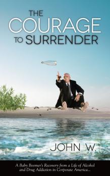 The Courage to Surrender - John Hayes W. 